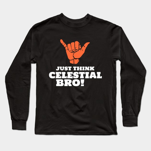 Think Celestial Long Sleeve T-Shirt by ForeverEve